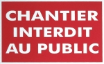 Panneau chantier interdit au public rigide 330x200mm